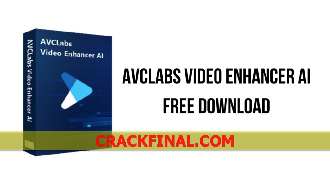 AVCLabs Video Enhancer AI Crack 3.0.1 for Windows